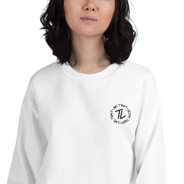 Be Tight, Stay Tight & Live Tight Embroidered Sweatshirt