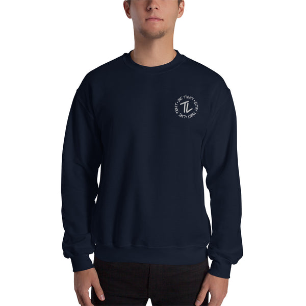 Be Tight, Stay Tight & Live Tight Embroidered Sweatshirt