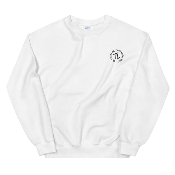 Be Tight, Stay Tight & Live Tight Embroidered Sweatshirt