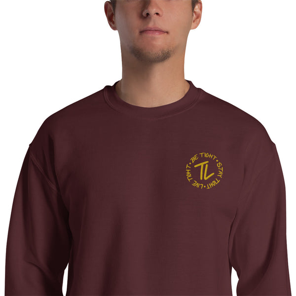 Be Tight, Stay Tight & Live Tight Embroidered Sweatshirt