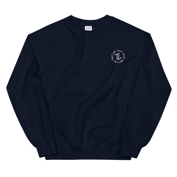 Be Tight, Stay Tight & Live Tight Embroidered Sweatshirt