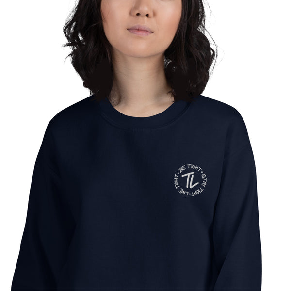 Be Tight, Stay Tight & Live Tight Embroidered Sweatshirt